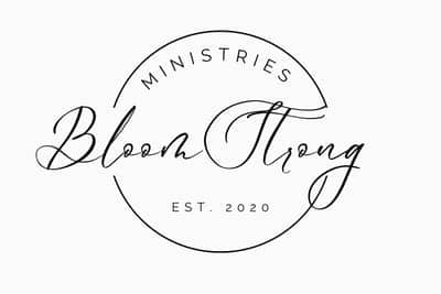 Bloom Strong ministry